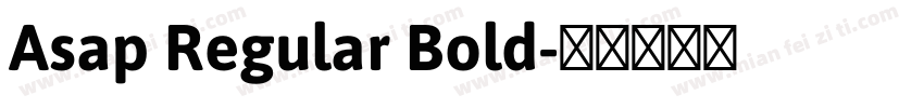 Asap Regular Bold字体转换